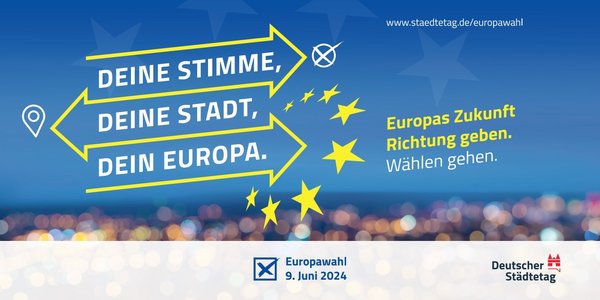 Werbeplakat des Städtetages zur Europawahl 